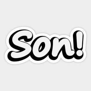 Son typography design Sticker